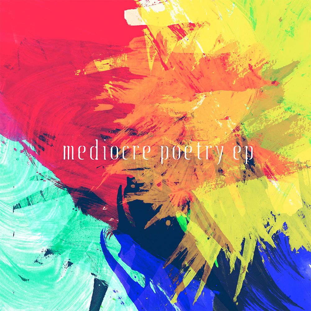 Mediocre Poetry EP